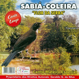 flor da serra-flor da serra Cd Sabia coleira Flor Da Serra