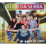 Flor Da Serra No Banco Do Carro Cd Original Lacrado