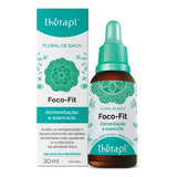 Floral De Bach Foco Fit Floral Thérapi 30ml