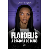 Flordelis A Pastora Do
