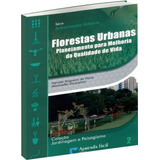 Florestas Urbanas Planejamento Melhoria