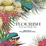 Flourish Like The Palm Tree Paperback Verse Mapping And Journaling