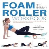 Foam Roller Workbook  2nd Edition