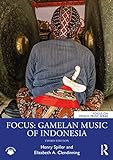 Focus Gamelan Music Of Indonesia