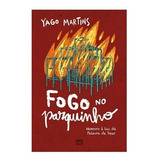 Fogo No Parquinho Namora À