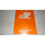 Folder Linha Vw 1977 Fusca Brasilia Variant Passat Brochura