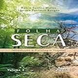 Folha Seca Introdução à Fisiologia Vegetal Volume 2