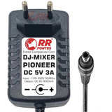 Fonte Carregador 5v 3a Pioneer Dj Mixer Ddj sx2 Controladora