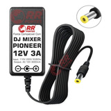 Fonte Dc 12v 3a Controladora Pra Dj Mixer Pioneer Djm s3