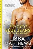 Forever In Blue Jeans Blue Jeans And Hard Hats Book 3 English Edition 