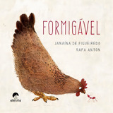 Formigavel 1 ed 2021 De Janaína De Figueiredo Editora Aletria Capa Dura Edição 1 Em Português 2021