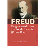 Fragmento De Uma Análise De Histeria o Caso Dora De Freud Sigmund Freud Editorial Publibooks Livros E Papeis Ltda Tapa Mole En Português 2019