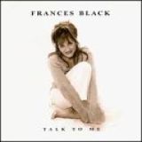 Frances Black Talk To Me Novo Lacrado Original