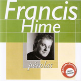 francis hime-francis hime Cd Francis Hime Perolas Nacional 2000 Novo