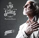 Francisco Cuoco   A Vida Dos Santos Volume 2  CD 