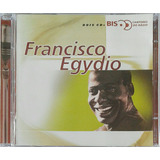 francisco egydio -francisco egydio Cd Francisco Egydio Serie Bis Impecavel Original 2 Cds Raro