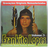 Frankito Lopes Volume 3 Cd Original