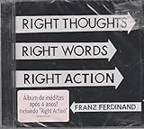 Franz Ferdinand Cd Right Thoughts Right Words Right Action 2013