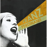 franz ferdinand-franz ferdinand Cd Dvd Franz Ferdinand You Could Have It So Much Better