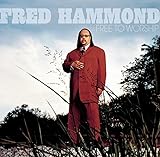 Fred Hammond Free To Worship Gospel CD 