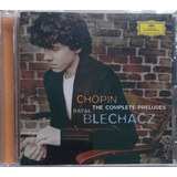 frederic chopin -frederic chopin Cd Chopin The Complete Preludes Rafal Blechacz