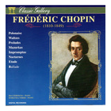 frederic chopin -frederic chopin Cd Frederic Chopin 1810 1849