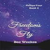 Freedoms Fly -The Philips Four-