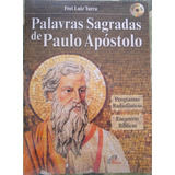 frei luiz turra -frei luiz turra Palavras Sagradas De Paulo Apostolo Inclui Cd