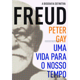 Freud Uma Vida Para O