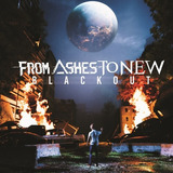from ashes to new -from ashes to new Cd From Ashes To New Blackout 2023 Better Noise Music Import