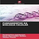 FUNDAMENTOS DA BIOLOGIA CELULAR