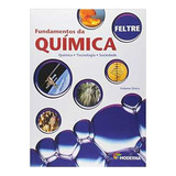Fundamentos Da Química Vol Único Química Tecnologia Sociedade De Ricardo Feltre Pela Moderna