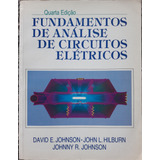 Fundamentos De Análise De Circuitos Elétricos Quarta Edição David E Johnson John L Hilburn Johnny R Johnson