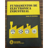Fundamentos De Electronica Industrial