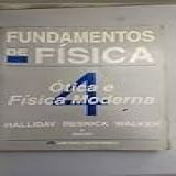 Fundamentos De Fisica 4 Otica E Fis Moderna