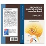 FUNDAMENTOS DE PSIQUIATRÍA BIOLOGICA TOMO 2 Spanish Edition 