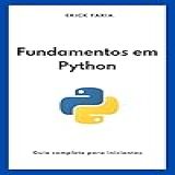 Fundamentos Em Python Guia Completo