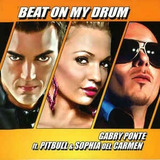 Gabry Ponte Ft Pitbull   Sophia   Beat On My Drum   cd Singl