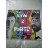 gabry ponte-gabry ponte Gabry Ponte Vs Spoonface Love 2 Party cd Single
