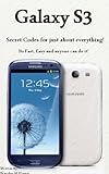 Galaxy S3 Codes For Everything