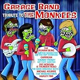Garage Band Tribute To The Monkees