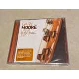 gary moore-gary moore Cd Gary Moore Live At Bush Hall 2007 Lacre Fabrica Novo