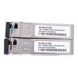 Gbic Sfp 10g 10km Bidirecional S 23lc10d S 32lc10d Lc Par