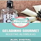 GELADINHO GOURMET  RECEITAS ALCOÓLICAS