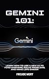 Gemini 101 Learn How To