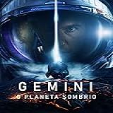 Gemini O Planeta Sombrio
