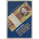 Geografia Econômica Do Brasil De Lamartine Cardoso Pela Edições Fortaleza 1972 