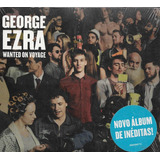 george ezra-george ezra Cd George Ezra Wanted On Voyage Digypack E Lacrado