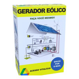 Gerador Eólico Placa Solar 8 Projetos Promoção Frt Grátis