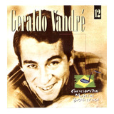 geraldo vandré-geraldo vandre Cd Geraldo Vandre Enciclopedia Musical Brasileira